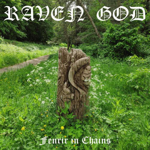 Raven God : Fenrir in Chains